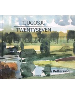 Tjugosju Twentyseven -Dennis Pettersson