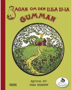 Elsa Beskow - Sagan om den lilla lilla gumman