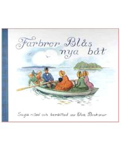 Elsa Beskow - Farbror Blås Nya Båt