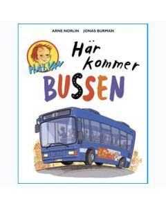 Halvan/Här kommer - Bussen