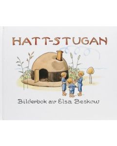 Elsa Beskow - Hattstugan