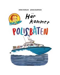 Halvan/Här kommer - Polisbåten