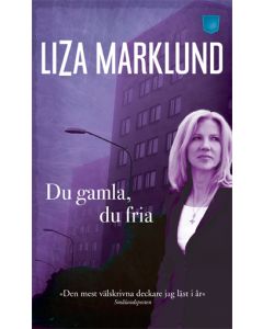 Marklund Liza - Du gamla, du fria