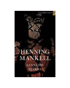 Mankell Henning - Kennedys Hjärna