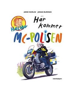 Halvan/Här kommer MC-polisen