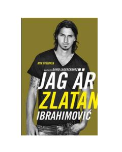 Jag är Zlatan Ibrahimovic : Min historia