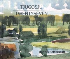 Tjugosju Twentyseven -Dennis Pettersson